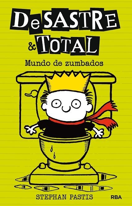 Desastre & Total 4. Mundo de zumbados | 9788427209886 | PASTIS , STEPHAN | Llibres.cat | Llibreria online en català | La Impossible Llibreters Barcelona