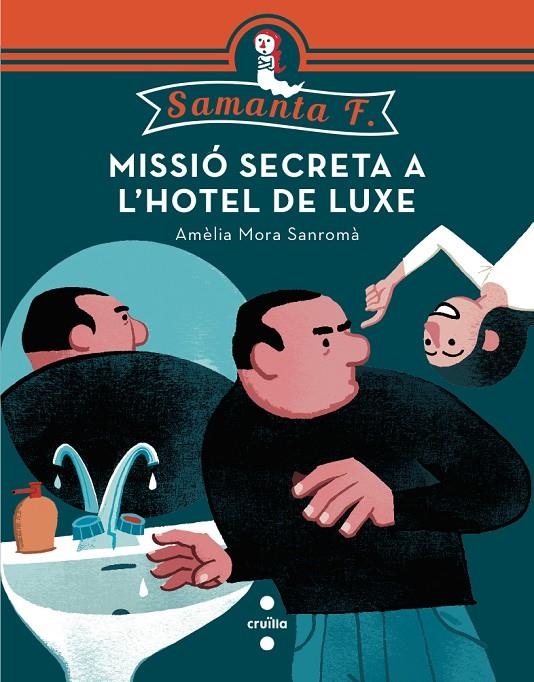 C-SF.2 MISSIO SECRETA A L'HOTEL DE LUXE | 9788466137744 | Mora Sanromà, Amèlia | Llibres.cat | Llibreria online en català | La Impossible Llibreters Barcelona