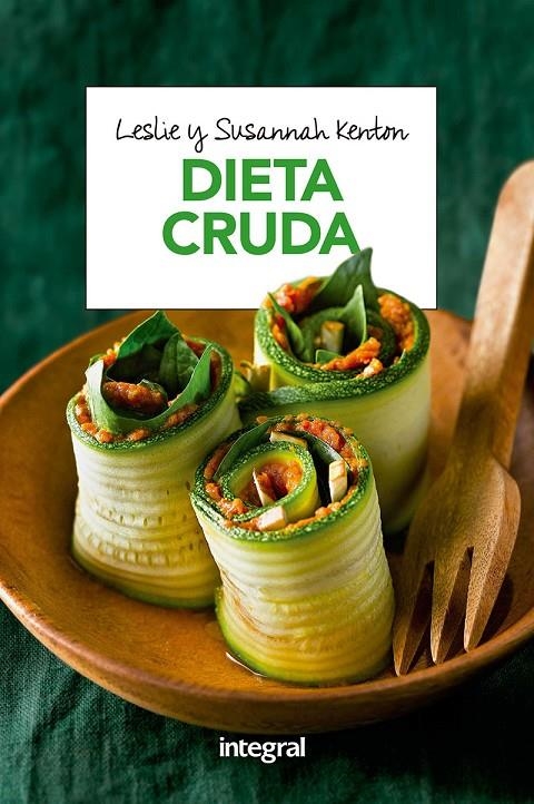 Dieta cruda | 9788491180791 | KENTON , LESLIE | Llibres.cat | Llibreria online en català | La Impossible Llibreters Barcelona