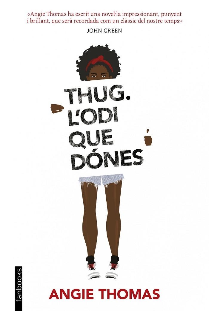 Thug. L'odi que dónes | 9788416716340 | Angie Thomas | Llibres.cat | Llibreria online en català | La Impossible Llibreters Barcelona