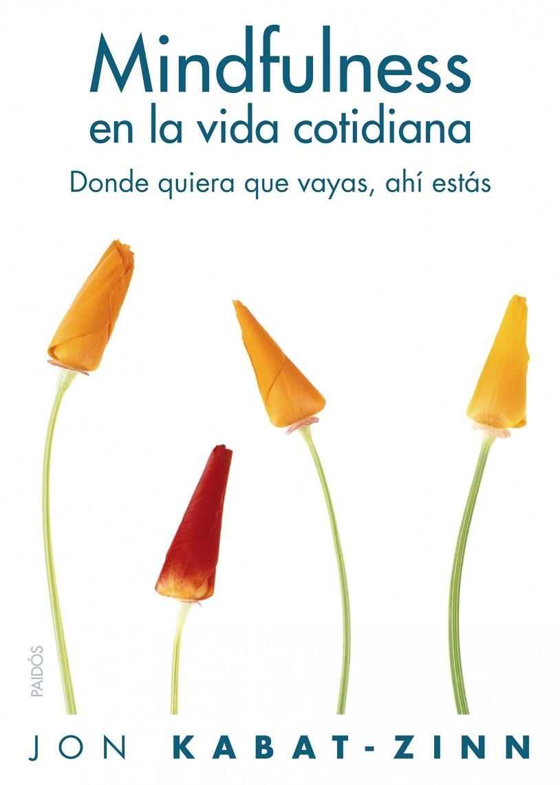 Mindfulness en la vida cotidiana | 9788449322778 | Jon Kabat-Zinn | Llibres.cat | Llibreria online en català | La Impossible Llibreters Barcelona