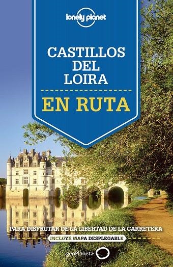 En ruta por los castillos del Loira | 9788408140917 | Alexis Averbuck/Oliver Berry/Jean-Bernard Carillet/Gregor Clark | Llibres.cat | Llibreria online en català | La Impossible Llibreters Barcelona