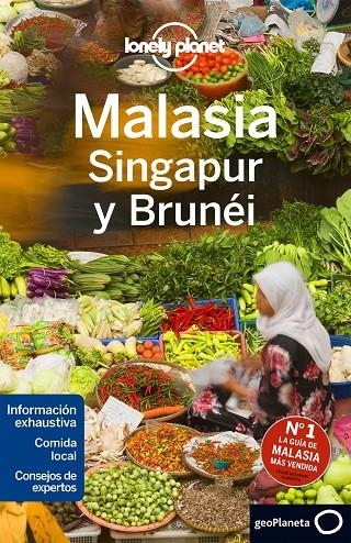 Malasia, Singapur y Brunéi | 9788408152385 | Brett Atkinson/Greg Benchwick/Cristian Bonetto/Austin Bush/Simon Richmond/Isabel Albiston/Robert Sco | Llibres.cat | Llibreria online en català | La Impossible Llibreters Barcelona