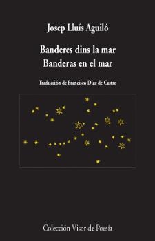 Banderes dins la mar /  Banderas en el mar | 9788498959932 | Aguiló, Josep Lluís | Llibres.cat | Llibreria online en català | La Impossible Llibreters Barcelona