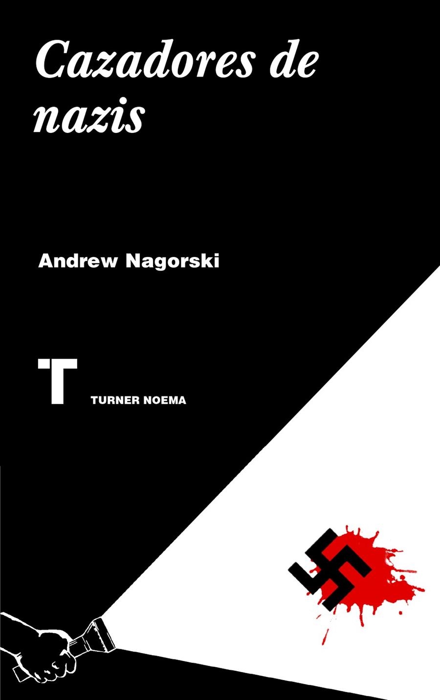 Cazadores de nazis | 9788416354139 | Nagorski, Andrew | Llibres.cat | Llibreria online en català | La Impossible Llibreters Barcelona