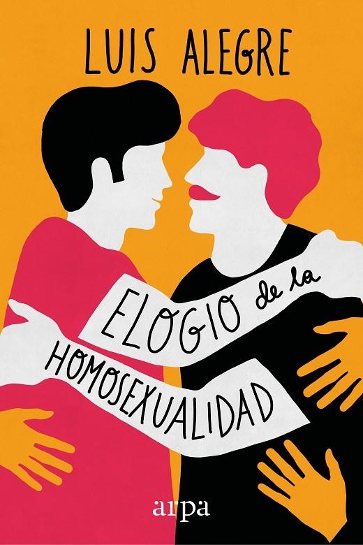 Elogio de la homosexualidad | 9788416601424 | Alegre Zahonero, Luis | Llibres.cat | Llibreria online en català | La Impossible Llibreters Barcelona