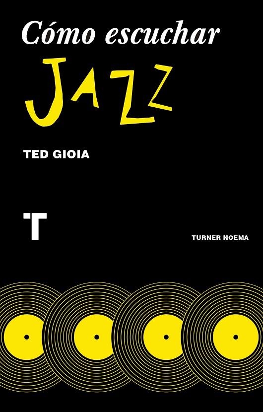 Cómo escuchar jazz | 9788416714131 | Gioia, Ted/Pérez Parra, Inmaculada | Llibres.cat | Llibreria online en català | La Impossible Llibreters Barcelona