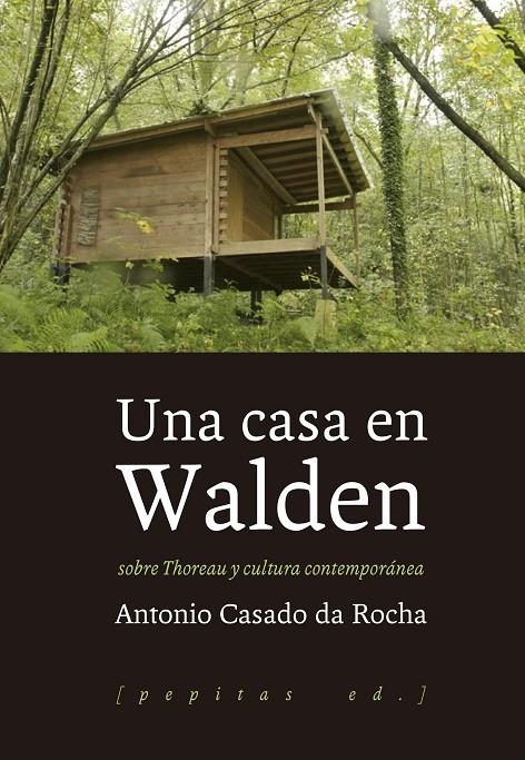 Una casa en Walden | 9788415862857 | Casado da Rocha, Antonio | Llibres.cat | Llibreria online en català | La Impossible Llibreters Barcelona