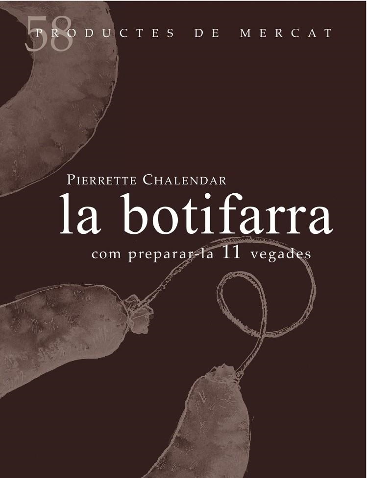 La botifarra | 9788494611247 | Chalendar, Pierrette | Llibres.cat | Llibreria online en català | La Impossible Llibreters Barcelona