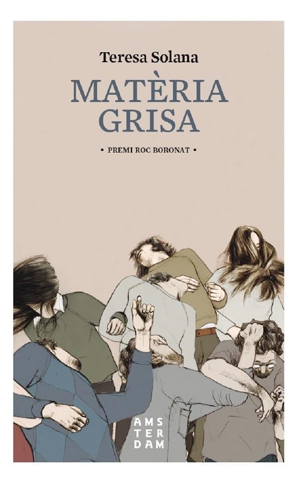 Matèria grisa | 9788416743001 | Solana i Mir, Teresa | Llibres.cat | Llibreria online en català | La Impossible Llibreters Barcelona