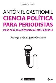 Ciencia política para periodistas | 9788491167549 | R. Castromil, Antón | Llibres.cat | Llibreria online en català | La Impossible Llibreters Barcelona