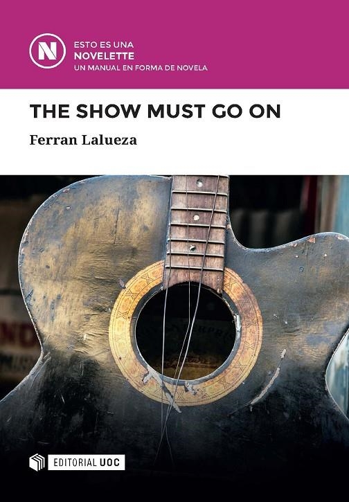 The show must go on | 9788491168447 | Lalueza, Ferran | Llibres.cat | Llibreria online en català | La Impossible Llibreters Barcelona