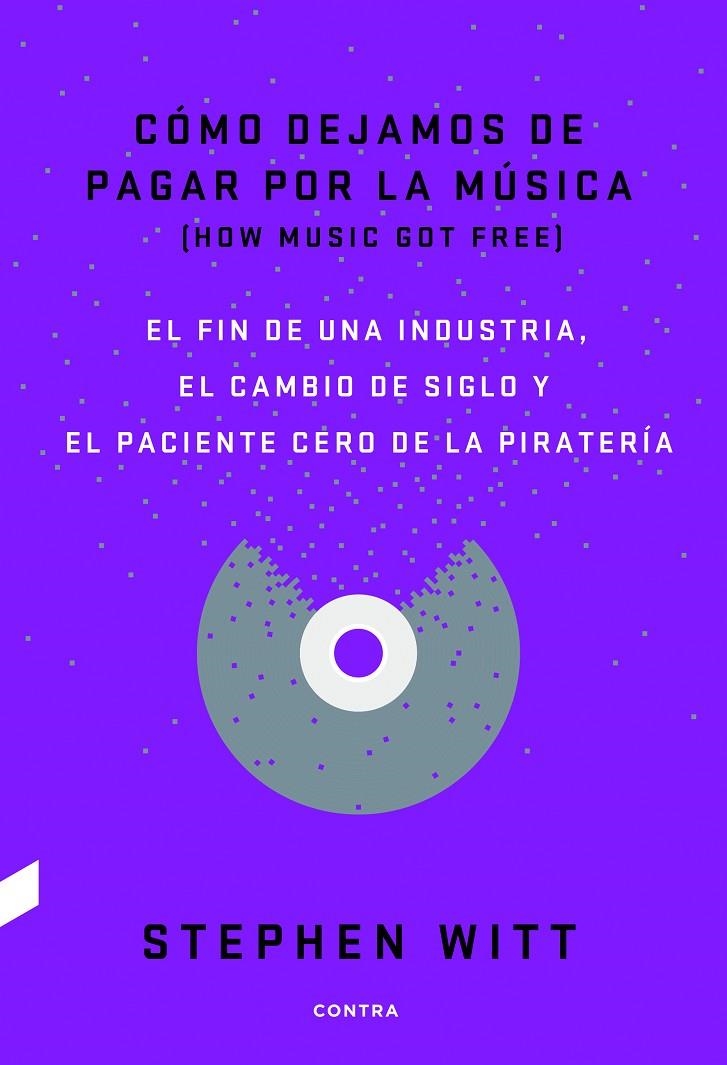 Cómo dejamos de pagar por la música | 9788494403378 | Witt, Stephen | Llibres.cat | Llibreria online en català | La Impossible Llibreters Barcelona