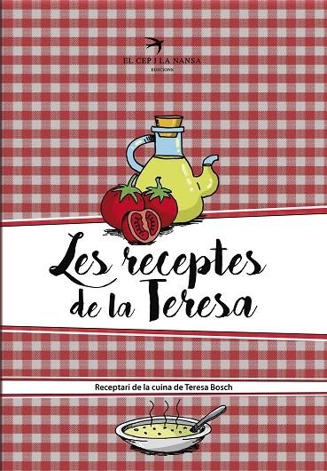 Les receptes de la Teresa | 9788417000127 | Bosch Cuxart, Teresa | Llibres.cat | Llibreria online en català | La Impossible Llibreters Barcelona