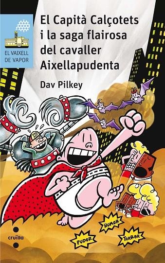 C-VVB.201 EL CAP.CAL.I LA SAGA FLAIROSA | 9788466142311 | Pilkey, Dav | Llibres.cat | Llibreria online en català | La Impossible Llibreters Barcelona