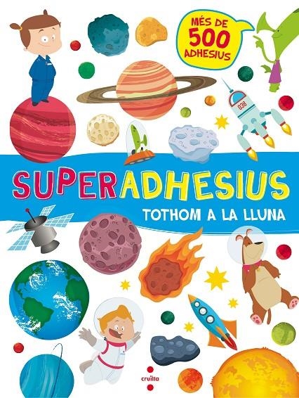 C-SUPERADHESIUS TOTHOM A LA LLUNA | 9788466143189 | Libri, De Agostini | Llibres.cat | Llibreria online en català | La Impossible Llibreters Barcelona