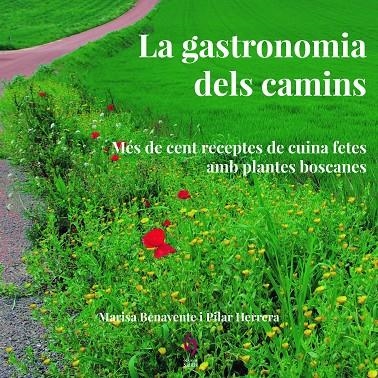 La gastronomia dels camins | 9788494504174 | Benavente, Marisa/Herrera, Pilar | Llibres.cat | Llibreria online en català | La Impossible Llibreters Barcelona