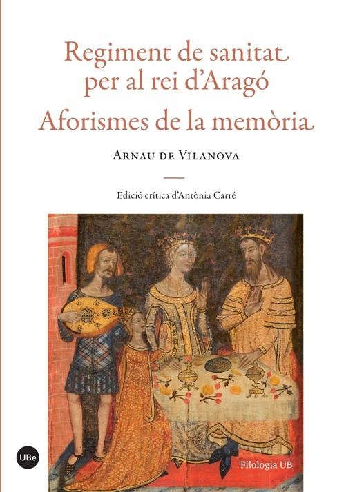 Regiment de sanitat per al rei d?Aragó. Aforismes de la memòria | 9788447540082 | de Vilanova, Arnau | Llibres.cat | Llibreria online en català | La Impossible Llibreters Barcelona