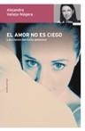 El amor no es ciego | 9788484604617 | Alejandra Vallejo-Nágera | Llibres.cat | Llibreria online en català | La Impossible Llibreters Barcelona