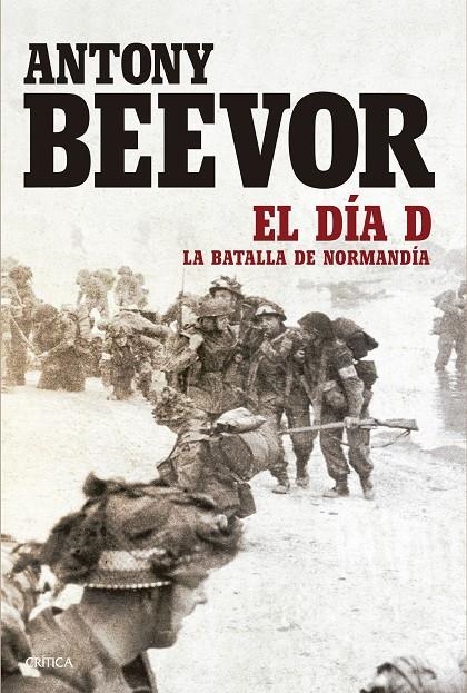 El Día D | 9788417067038 | Antony Beevor | Llibres.cat | Llibreria online en català | La Impossible Llibreters Barcelona