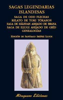 Sagas legendarias islandesas. Saga de Odd Flechas. Relato de Toki Tókason. Saga | 9788478134601 | Llibres.cat | Llibreria online en català | La Impossible Llibreters Barcelona