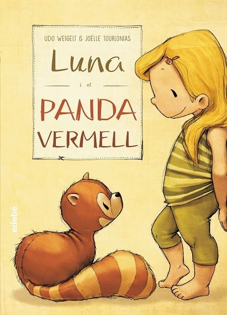 1. LUNA i el panda vermell | 9788468331591 | Weigelt, Udo/Nacionalidad: Alemana | Llibres.cat | Llibreria online en català | La Impossible Llibreters Barcelona