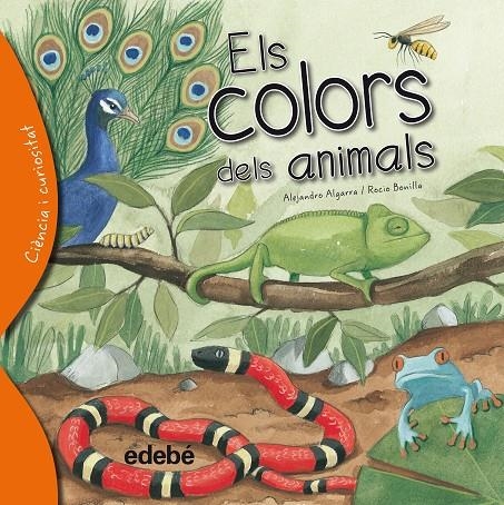 Els colors dels animals | 9788468329611 | Algarra Pujante, Alejandro | Llibres.cat | Llibreria online en català | La Impossible Llibreters Barcelona