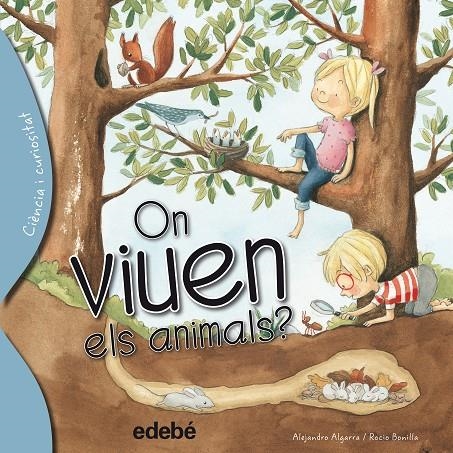 On viuen els animals | 9788468329628 | Algarra Pujante, Alejandro | Llibres.cat | Llibreria online en català | La Impossible Llibreters Barcelona