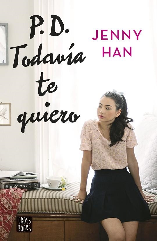 PD. Todavía te quiero | 9788408155270 | Jenny Han | Llibres.cat | Llibreria online en català | La Impossible Llibreters Barcelona