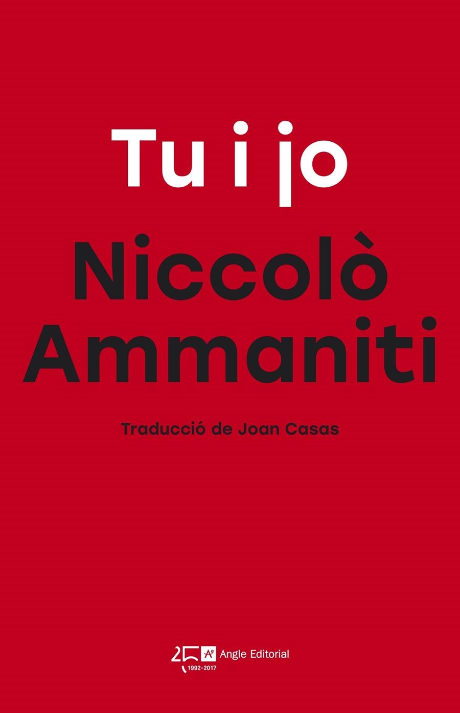 Tu i jo | 9788415307778 | Ammaniti, Niccolò | Llibres.cat | Llibreria online en català | La Impossible Llibreters Barcelona