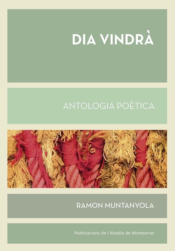 Dia vindrà | 9788498839050 | Muntanyola i Llorac, Ramon | Llibres.cat | Llibreria online en català | La Impossible Llibreters Barcelona