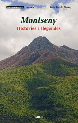 Montseny. Histories i llegendes | 9788492811922 | Roviro Alemany, Xavier | Llibres.cat | Llibreria online en català | La Impossible Llibreters Barcelona