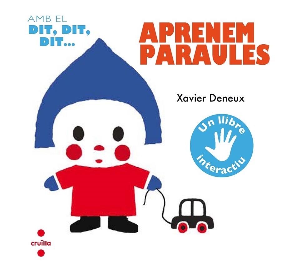 AMB EL DIT,DIT,DIT...APRENEM PARAULES | 9788466141925 | Deneux, Xavier | Llibres.cat | Llibreria online en català | La Impossible Llibreters Barcelona