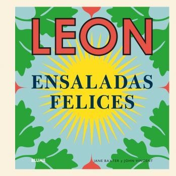 LEON. Ensaladas felices | 9788416965151 | Baxter, Jane/Vincent, John | Llibres.cat | Llibreria online en català | La Impossible Llibreters Barcelona