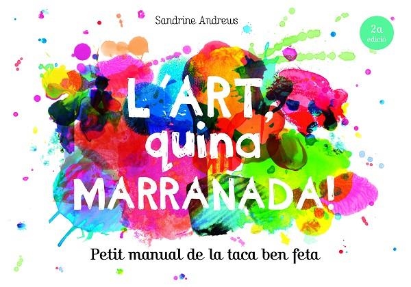 L'art, quina marranada! | 9788499795454 | Andrews, Sandrine | Llibres.cat | Llibreria online en català | La Impossible Llibreters Barcelona