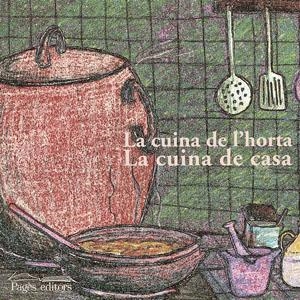 La cuina de l'horta. La cuina de casa  | 9788497790291 | Varios autores | Llibres.cat | Llibreria online en català | La Impossible Llibreters Barcelona