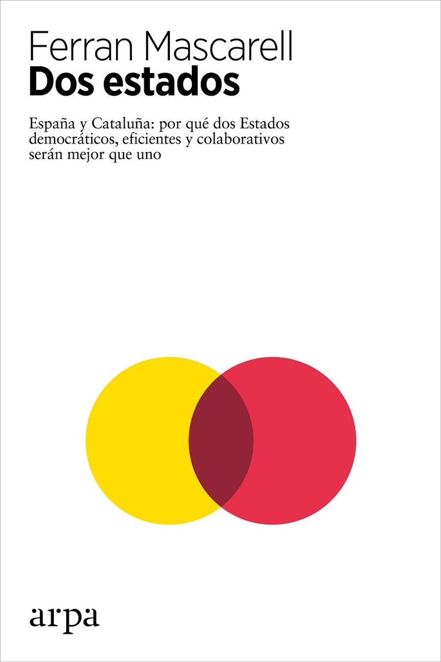 Dos Estados | 9788416601417 | Mascarell Canalda, Ferran | Llibres.cat | Llibreria online en català | La Impossible Llibreters Barcelona