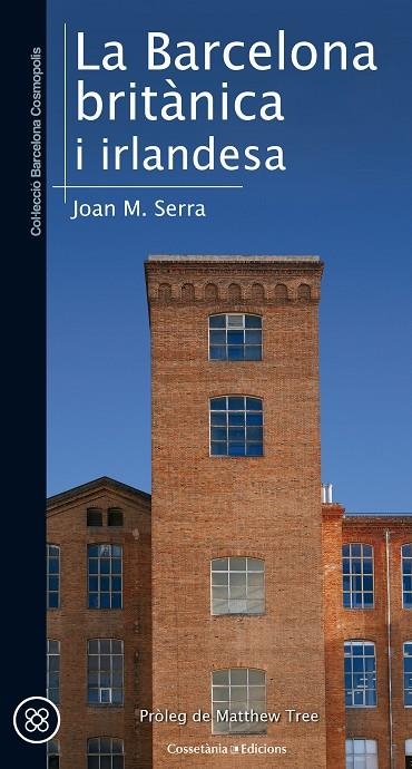 La Barcelona britànica i irlandesa | 9788490346051 | Serra Sala, Joan M. | Llibres.cat | Llibreria online en català | La Impossible Llibreters Barcelona