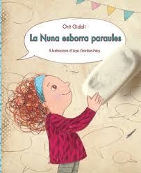 NUNA ESBORRA PARAULES, LA | 9788416490370 | Gidali, Orit | Llibres.cat | Llibreria online en català | La Impossible Llibreters Barcelona