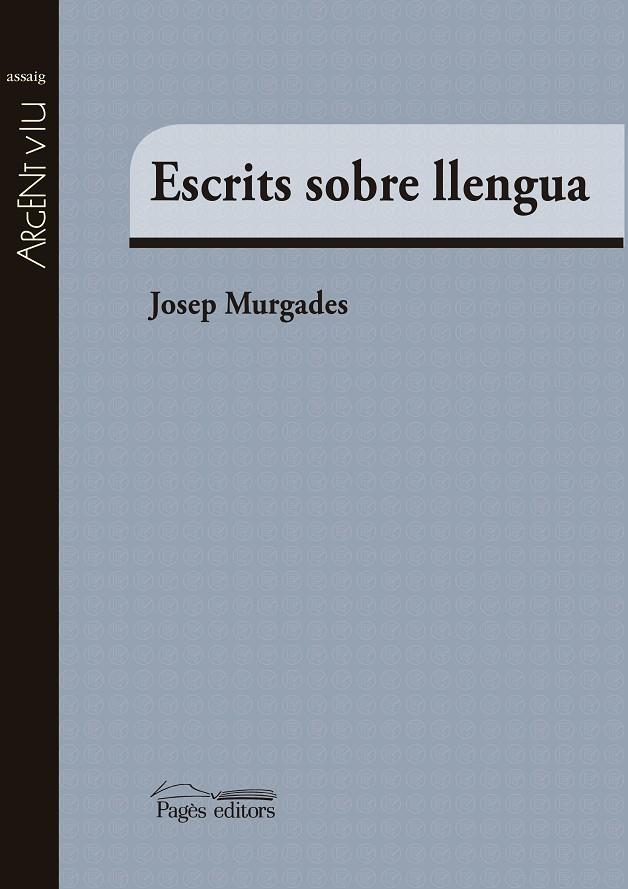 Escrits sobre llengua | 9788499757865 | Murgades Barceló, Josep | Llibres.cat | Llibreria online en català | La Impossible Llibreters Barcelona