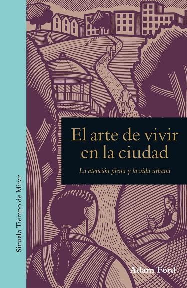 El arte de vivir en la ciudad | 9788417041540 | Ford, Adam | Llibres.cat | Llibreria online en català | La Impossible Llibreters Barcelona