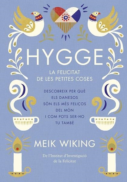 Hygge | 9788466422765 | Wiking, Meik | Llibres.cat | Llibreria online en català | La Impossible Llibreters Barcelona