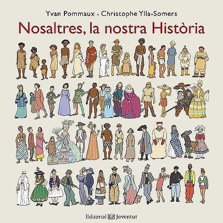 Nosaltres, la nostra historia | 9788426144201 | Pommaux, Yvan/Ylla-Somers, Christophe | Llibres.cat | Llibreria online en català | La Impossible Llibreters Barcelona