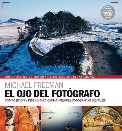 Ojo del fotógrafo (2017) | 9788416965328 | Freeman, Michael | Llibres.cat | Llibreria online en català | La Impossible Llibreters Barcelona