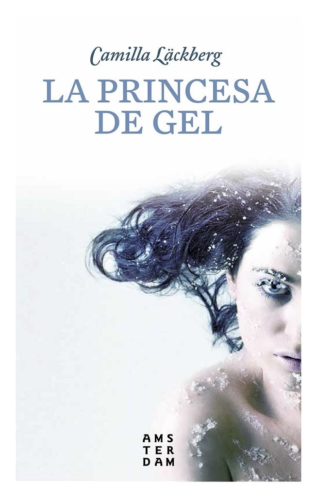 La princesa de gel | 9788416743339 | Läckberg, Camilla | Llibres.cat | Llibreria online en català | La Impossible Llibreters Barcelona