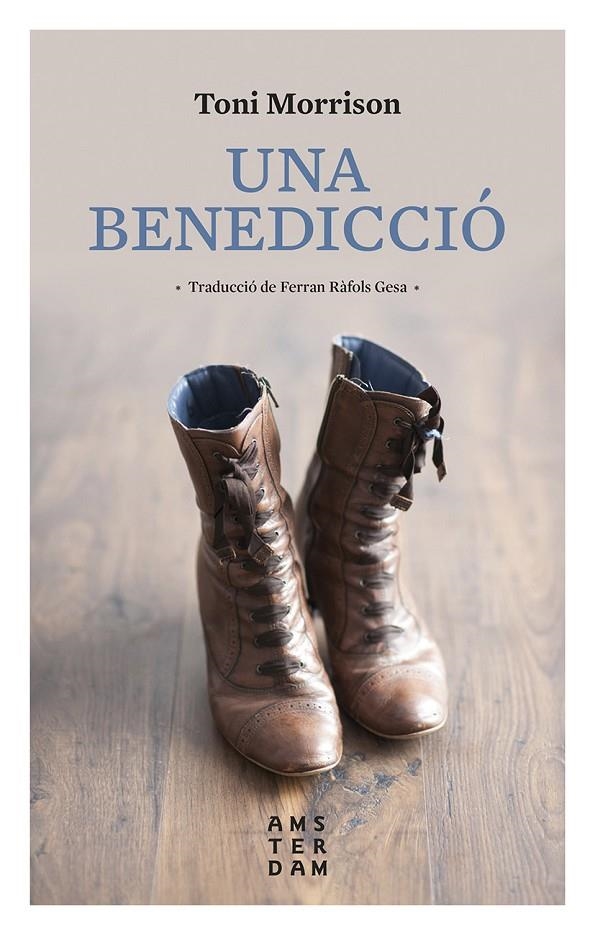 Una benedicció | 9788416743490 | Morrisson, Toni | Llibres.cat | Llibreria online en català | La Impossible Llibreters Barcelona