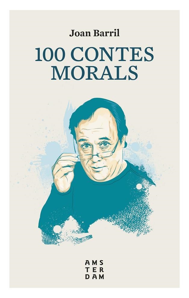 100 contes morals  | 9788416743513 | Barril i Cuixart, Joan | Llibres.cat | Llibreria online en català | La Impossible Llibreters Barcelona