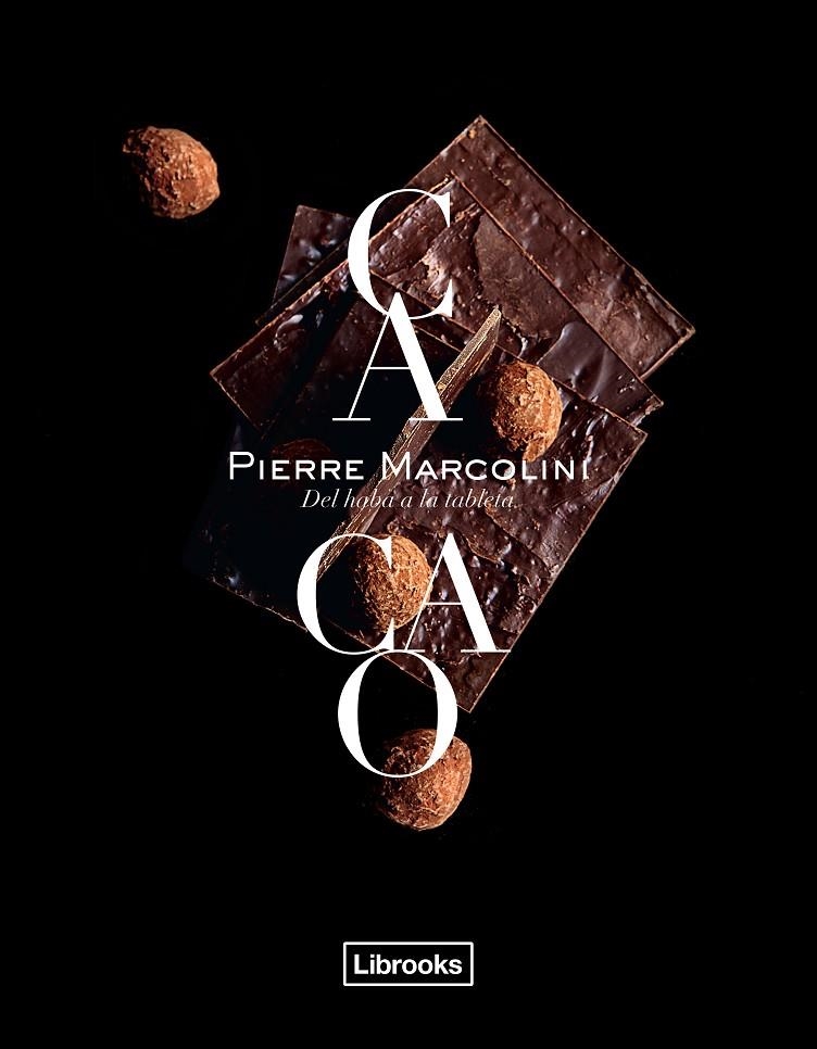 Cacao | 9788494509582 | Marcolini, Pierre | Llibres.cat | Llibreria online en català | La Impossible Llibreters Barcelona