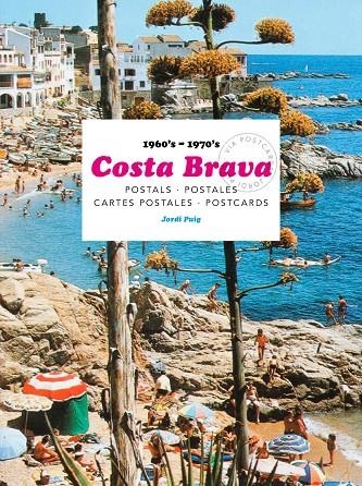 COSTA BRAVA Postals 1960s-1970s | 9788494641725 | Puig Castellano, Jordi | Llibres.cat | Llibreria online en català | La Impossible Llibreters Barcelona