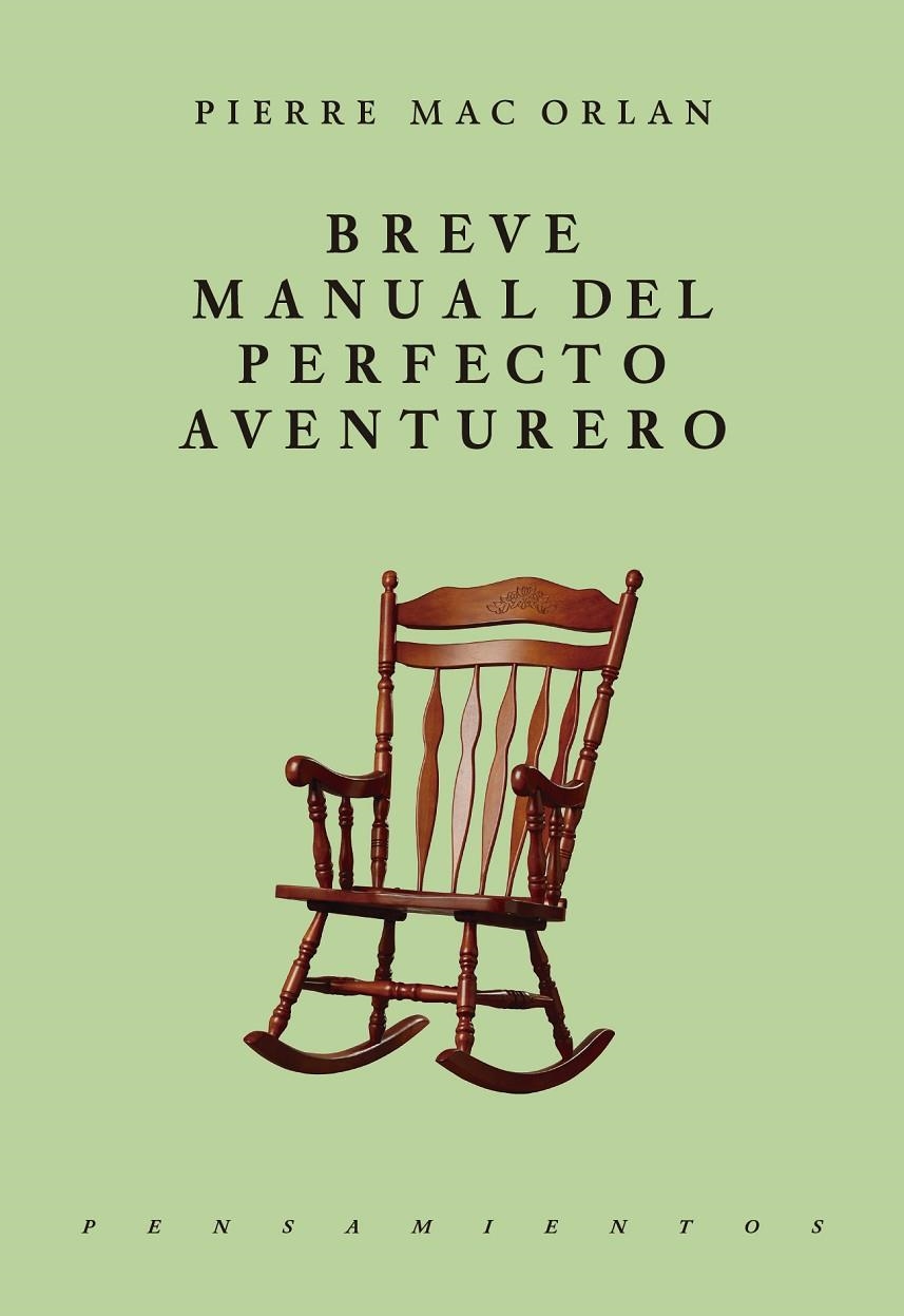 BREVE MANUAL DEL PERFECTO AVENTURERO | 9786079409739 | Mac Orlan, Pierre | Llibres.cat | Llibreria online en català | La Impossible Llibreters Barcelona